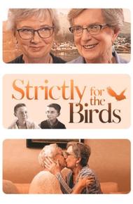 Strictly for the Birds