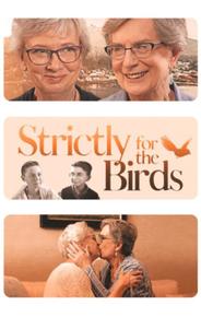 Strictly for the Birds